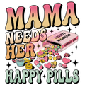 Mama's Happy Pills