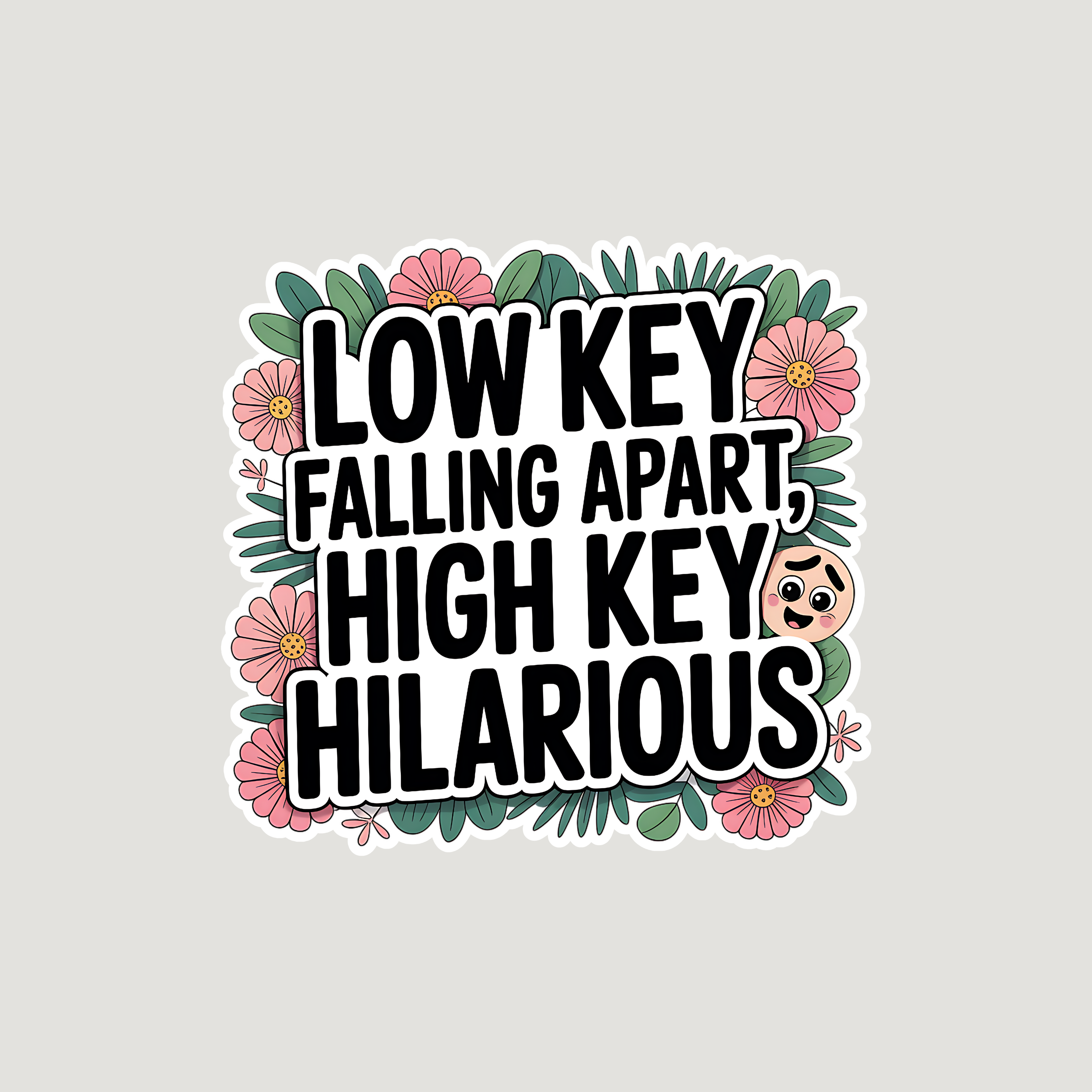 High Key Hilarious Sticker